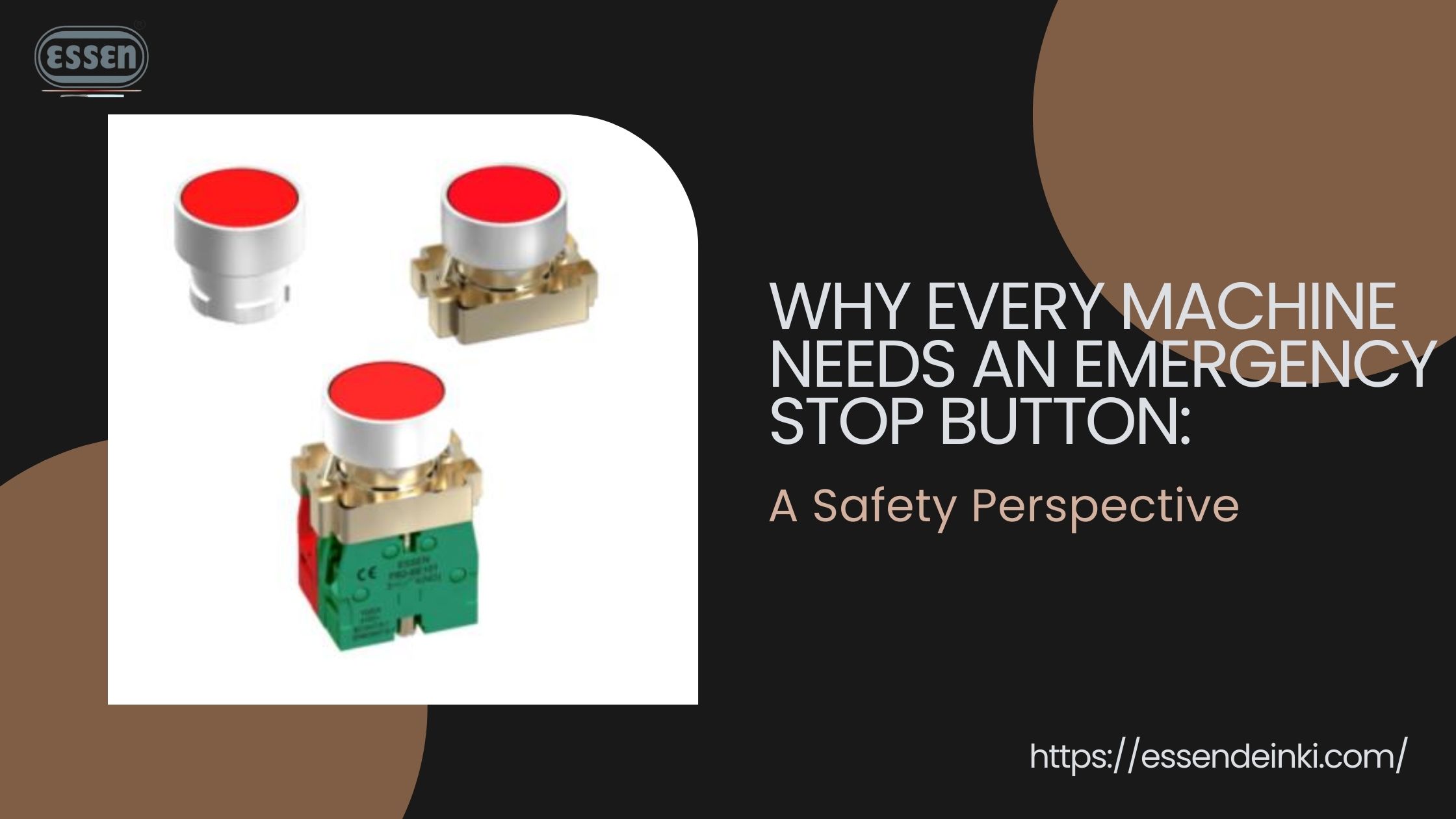 Why Every Machine Needs an Emergency Stop Button